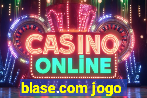 blase.com jogo