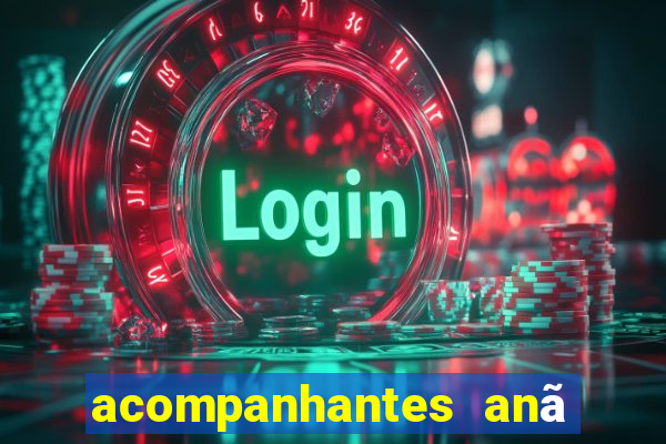 acompanhantes anã sao paulo