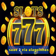saae 2 via alagoinhas