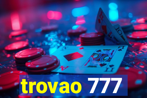 trovao 777