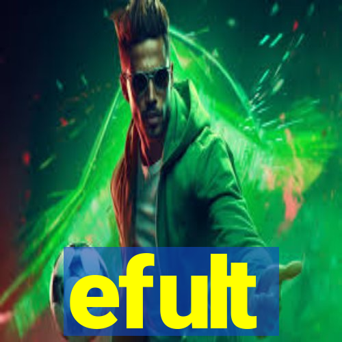 efult