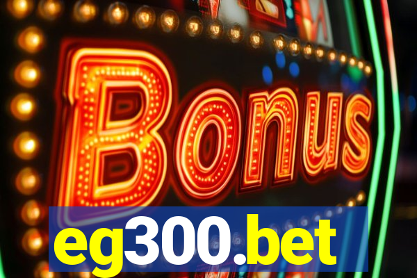 eg300.bet