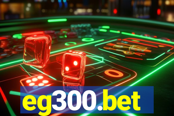 eg300.bet