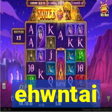ehwntai