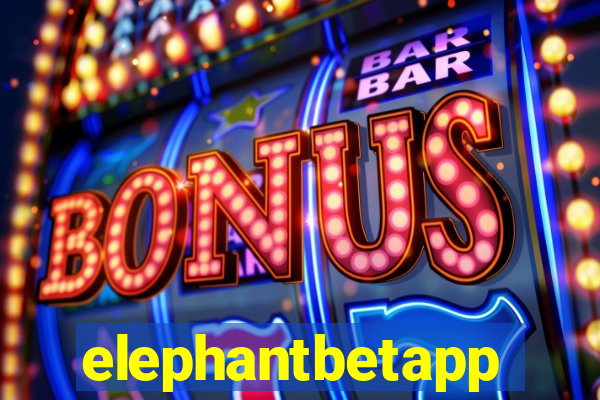 elephantbetapp