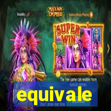 equivale