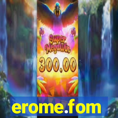 erome.fom