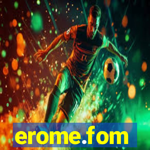 erome.fom