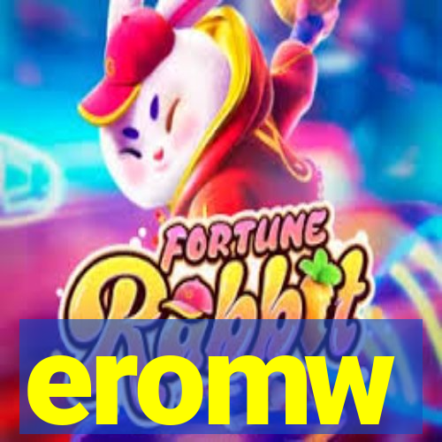 eromw