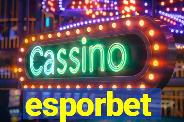 esporbet