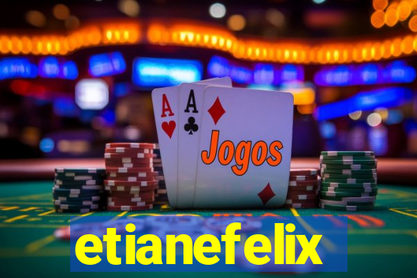 etianefelix
