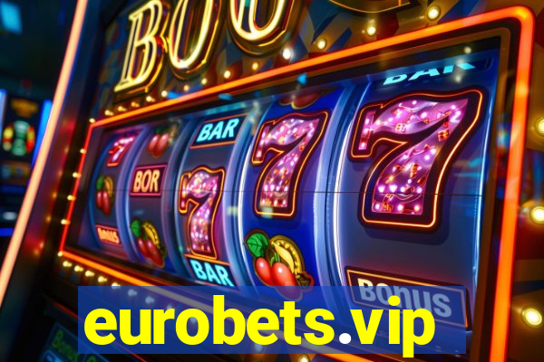 eurobets.vip
