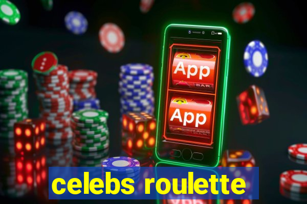 celebs roulette