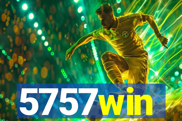 5757win