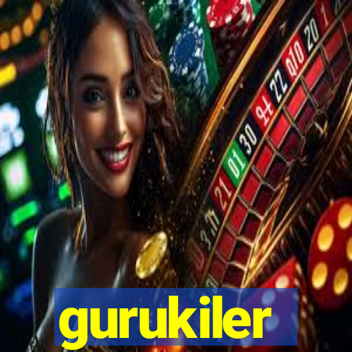gurukiler