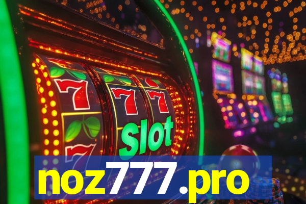 noz777.pro