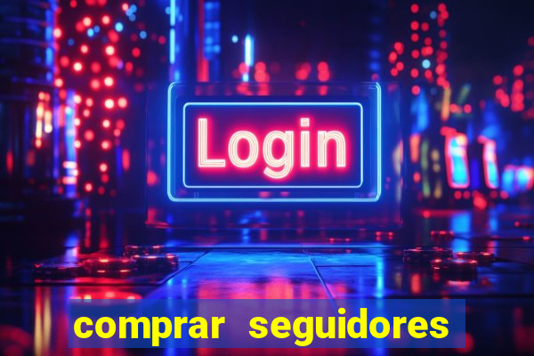 comprar seguidores para instagram barato