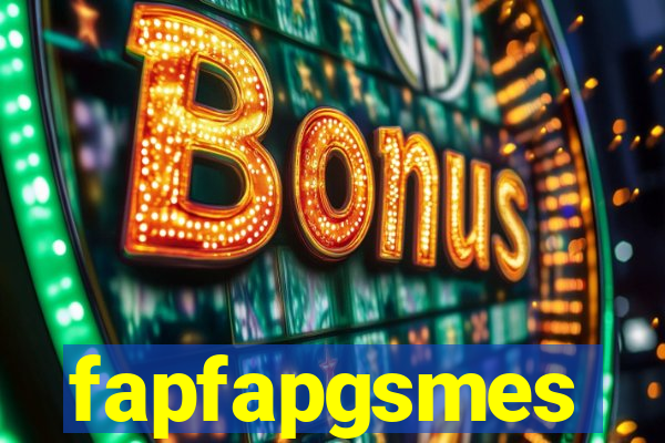 fapfapgsmes