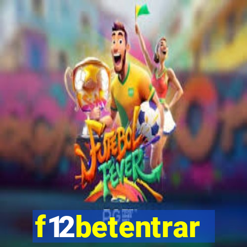 f12betentrar