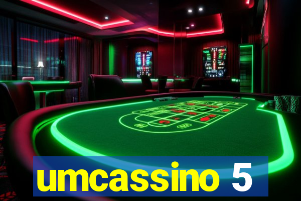 umcassino 5
