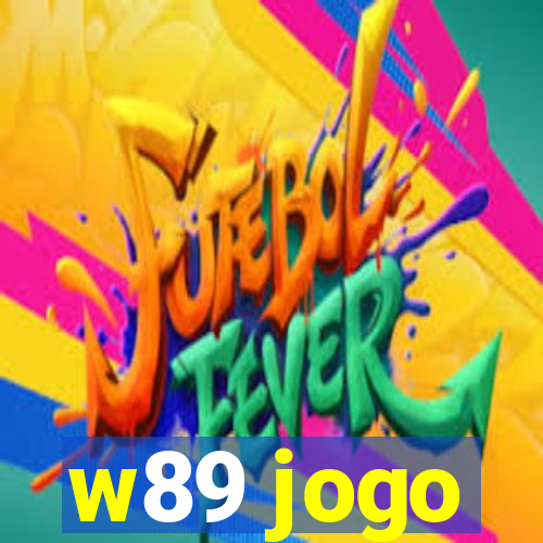 w89 jogo