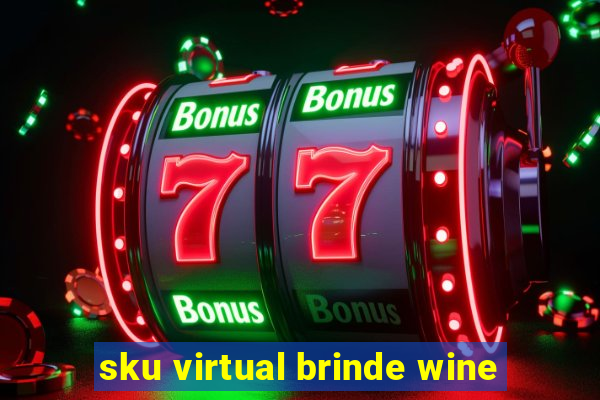 sku virtual brinde wine