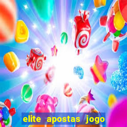elite apostas jogo do bicho