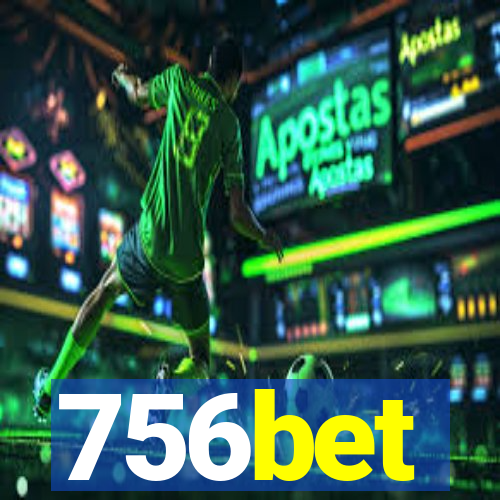 756bet