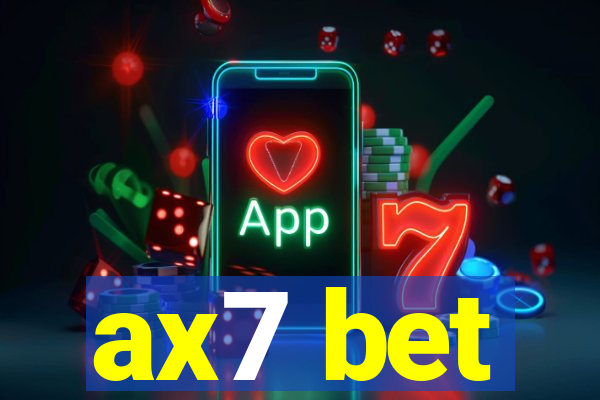 ax7 bet