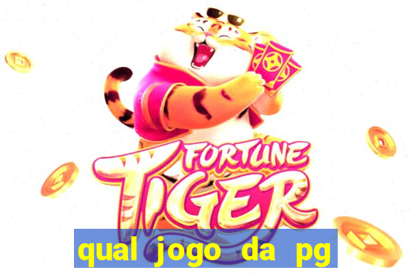 qual jogo da pg ta pagando agora