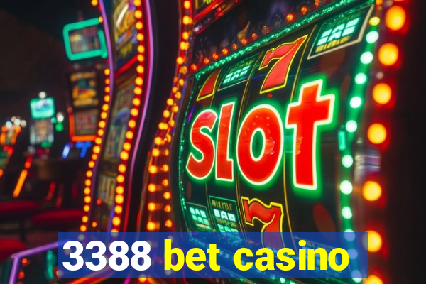 3388 bet casino