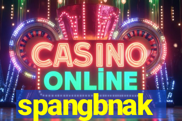 spangbnak