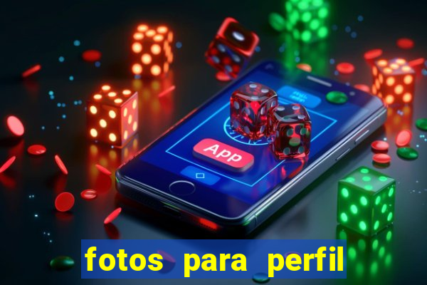 fotos para perfil fake feminino