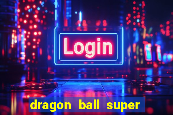dragon ball super super hero redecanais
