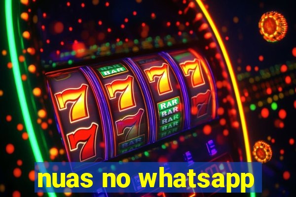 nuas no whatsapp