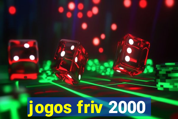 jogos friv 2000