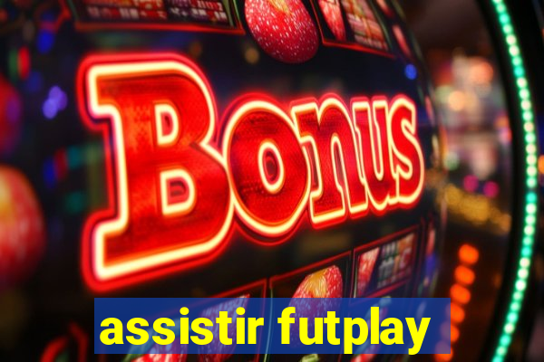 assistir futplay
