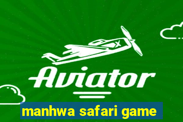 manhwa safari game
