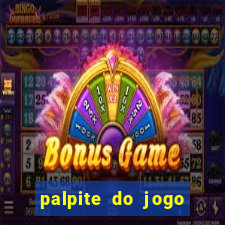 palpite do jogo aberto de hoje