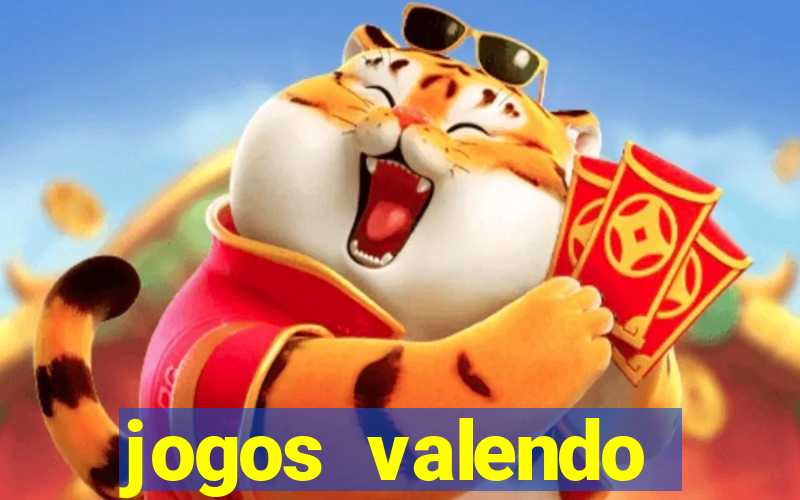 jogos valendo dinheiro online