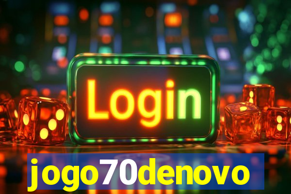 jogo70denovo