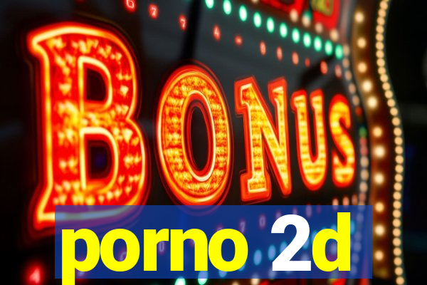 porno 2d