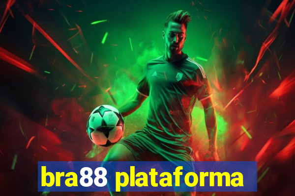 bra88 plataforma
