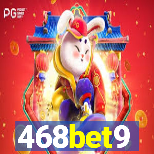 468bet9