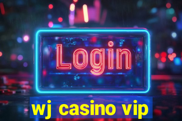 wj casino vip