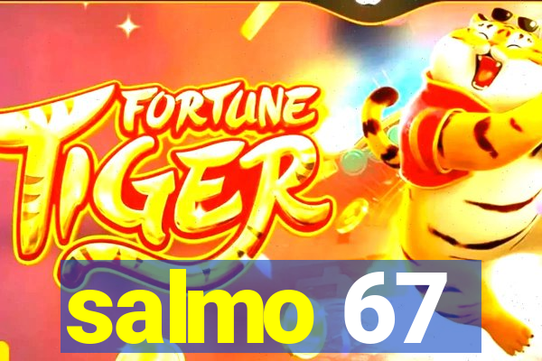 salmo 67