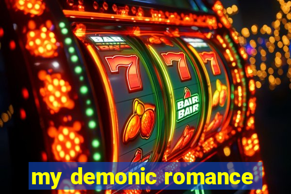my demonic romance