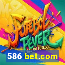 586 bet.com