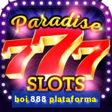 boi 888 plataforma