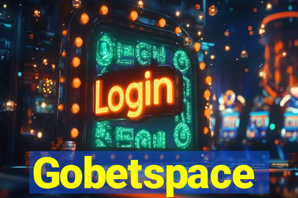 Gobetspace